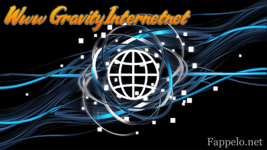 Www GravityInternetnet: The Reliable Internet Service Provider You Need