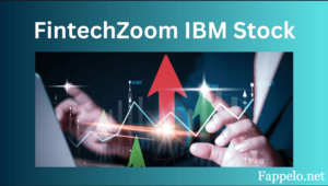 FintechZoom IBM Stock: A Deep Dive for Smart Investment