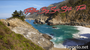 Tips for Visiting Pfeiffer Big Sur State Park