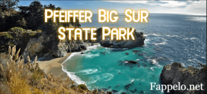 Getting to Pfeiffer Big Sur State Park