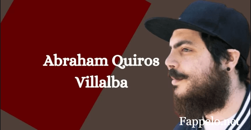 Abraham Quiros Villalba: A Beacon of Hope and Change