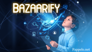 What is Bazaarify?