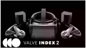 What is the Valve Index 2?