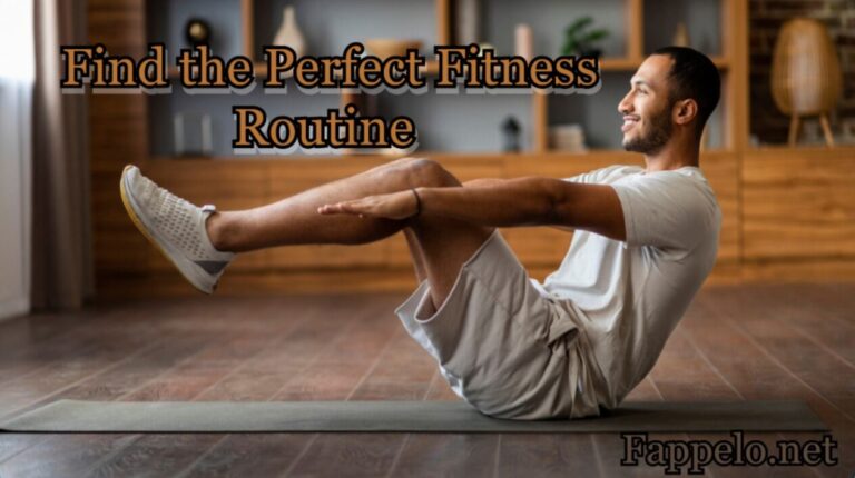 4 Ways to Find the Perfect Fitness Routine for Your Lifestyle
