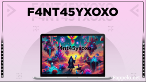 What is F4nt45yxoxo?