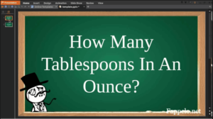 Understanding Ounces and Tablespoons