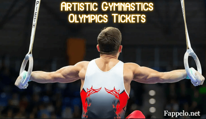 How to Buy Artistic Gymnastics Olympics Tickets Before They Sell Out